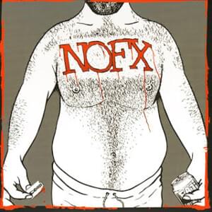 My Wife Has A New GF - NOFX