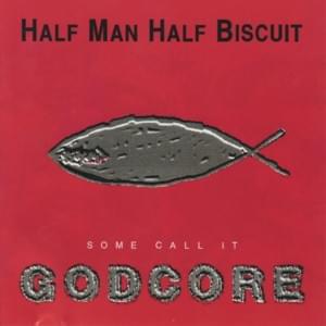 Sponsoring The Moshpits - Half Man Half Biscuit