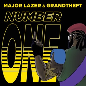 Number One - Major Lazer & Grandtheft