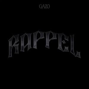 RAPPEL - Gazo