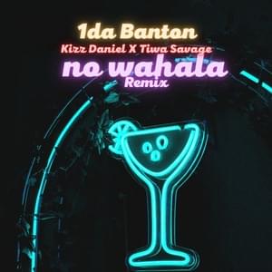 No Wahala (Remix) - 1da Banton (Ft. Kizz Daniel & Tiwa Savage)