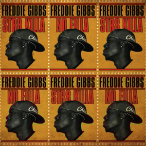 Slammin’ - Freddie Gibbs