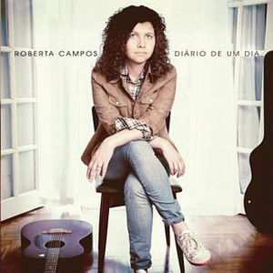 Quem Nos Dera - Roberta Campos