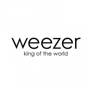 King of the World - Weezer