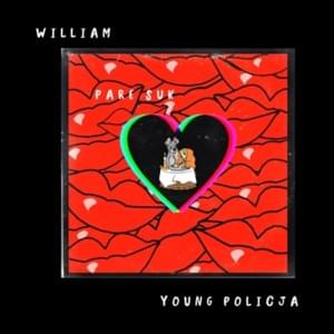 PARĘ SUCZEK Z TIKTOCZKA - William (PL) (Ft. Young Policja)