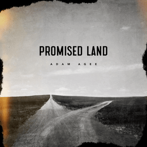 Promised Land - Adam Agee