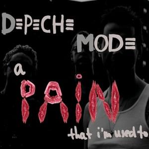 A Pain That I’m Used To [Radio Version 1] - Depeche Mode