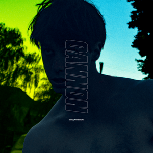 CANNON - BROCKHAMPTON