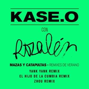 Mazas y Catapultas (El Hijo de la Cumbia Remix) - Kase.O (Ft. Rozalén)