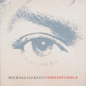 You Rock My World (Album Edit) - Michael Jackson