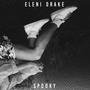 Spooky - Eleni Drake