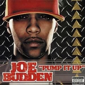 Pump It Up - Joe Budden