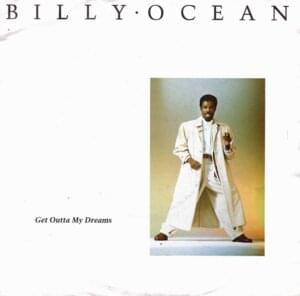 Get Outta My Dreams, Get Into My Car - Billy Ocean