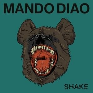 Shake - Mando Diao