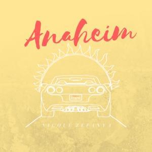 Anaheim - Nicole Zefanya