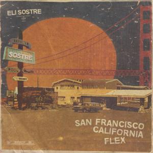 SanFranciscoCaliforniaFlex - Eli Sostre