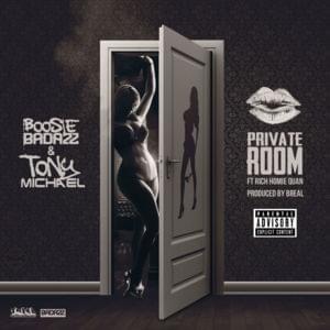 Private Room - Boosie Badazz & Tony Michael (Ft. Rich Homie Quan)