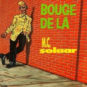 Bouge de là (Réconfort Mix) - MC Solaar