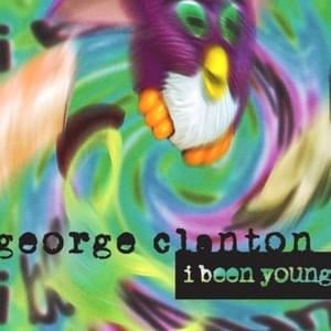 I Been Young - George Clanton