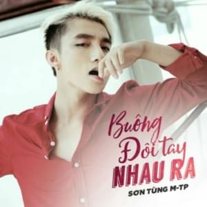 Buông Đôi Tay Nhau Ra - Sơn Tùng M-TP