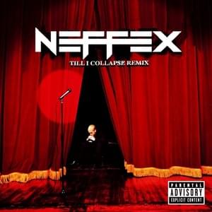 ’Till I Collapse (NEFFEX Remix) - NEFFEX