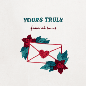 Funeral Home - Yours Truly