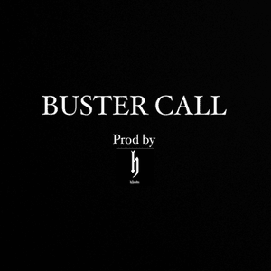 BUSTER CALL - RYKEYDADDYDIRTY