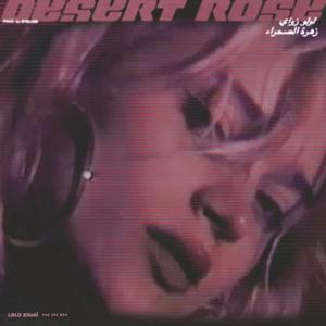 Desert Rose - Lolo Zouaï