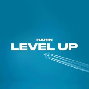 Level Up - Rarin