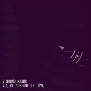 Like Someone in Love - Bruno Major