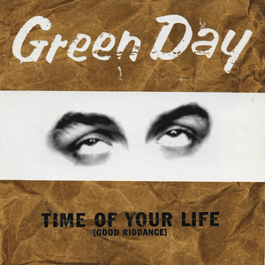 Good Riddance (Time of Your Life) - Green Day