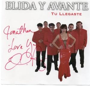 Tú Llegaste - Elida Reyna y Avante