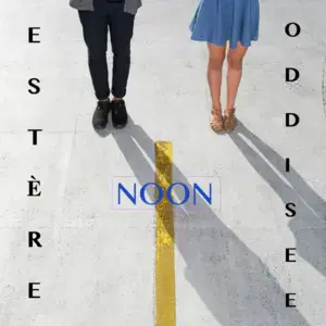 Noon - Estère (Ft. Oddisee)