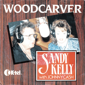 Woodcarver - Sandy Kelly & Johnny Cash