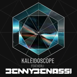 Kaleidoscope - Benny Benassi (Ft. Kerli)