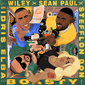 Boasty (Remix) - Wiley, Stefflon Don & Sean Paul (Ft. IDRIS (UK))