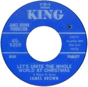 Let’s Unite the Whole World At Christmas - James Brown