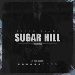 Sugar Hill Freestyle - Lloyd Banks