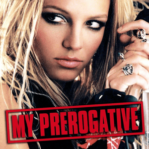 My Prerogative - Britney Spears