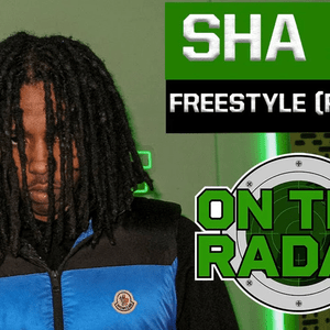 On The Radar Freestyle (Part 2) - Sha Gz