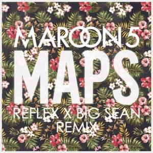 Maps (Remix) - Maroon 5 (Ft. Big Sean)