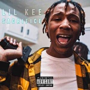 Sacrifice - Lil Kee