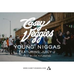 Young Niggas - Juicy J (Ft. Casey Veggies)