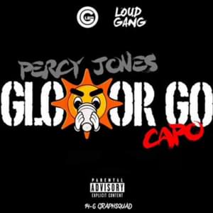 Glo Or Go - Capo (GBE) (Ft. Percy Jones)