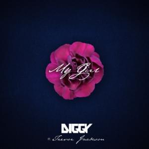 My Girl - Diggy (Ft. Trevor Jackson)