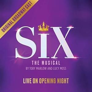 SIX (Live) - SIX Cast