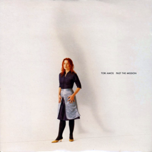 Past the Mission - Tori Amos