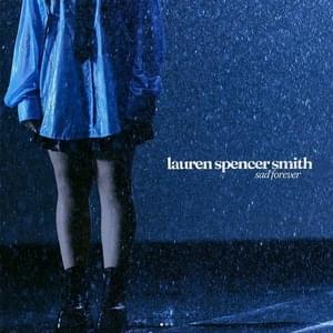 Sad Forever - Lauren Spencer Smith