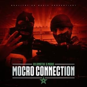 Mocro Connection - Kilomatik & Moro