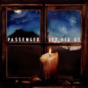 Passenger - Let Her Go (Deutsche Übersetzung) - Lyrxo Deutsche Übersetzungen